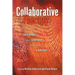 Collaborative Therapy: Relationships And Conversations That Make a Difference