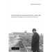 The Frankfurt Auschwitz Trial, 1963-1965: Genocide, History, and the Limits of the Law