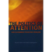 The Politics of Attention: How Government Prioritizes Problems