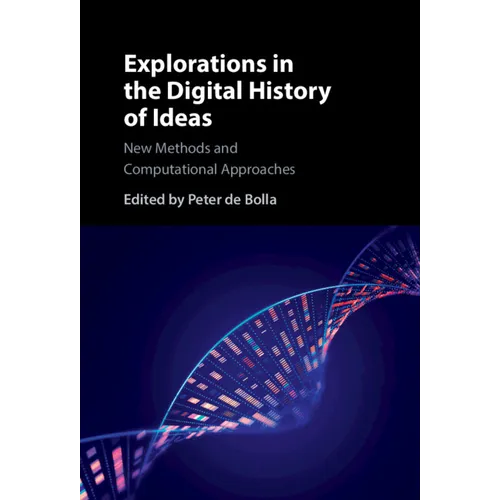 Explorations in the Digital History of Ideas