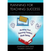 Planning for Teaching Success: 30 Practical Strategies for All School Contexts