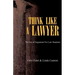 Think Like a Lawyer