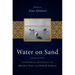 Water on Sand: Environmental Histories of the Middle East and North Africa
