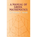 A Manual of Greek Mathematics
