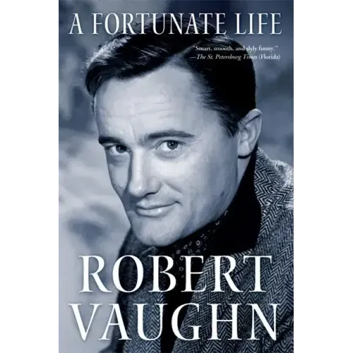 A Fortunate Life: Behind-The-Scenes Stories from a Hollywood Legend