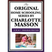 The Original Home Schooling Series by Charlotte Mason