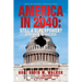 America in 2040 New Edition