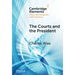 The Courts and the President
