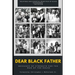 Dear Black Father: Messages of Strength for the Man of the House