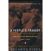 A People's Tragedy: A History of the Russian Revolution
