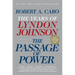 The Passage of Power: The Years of Lyndon Johnson