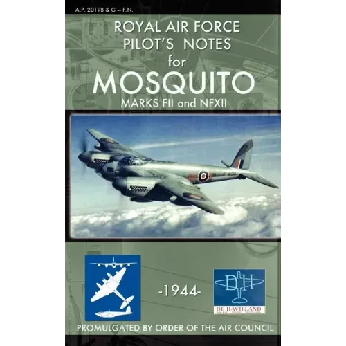 Royal Air Force Pilot's Notes for Mosquito Marks FII and NFXII