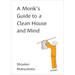 A Monk's Guide to a Clean House and Mind