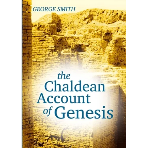 The Chaldean Account of Genesis