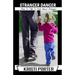 Stranger Danger - How to Talk to Kids About Strangers