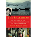 The Snakehead: An Epic Tale of the Chinatown Underworld and the American Dream