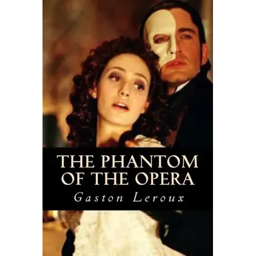 The Phantom of the Opera