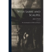With Sabre and Scalpel; The Autobiography of a Soldier and Surgeon