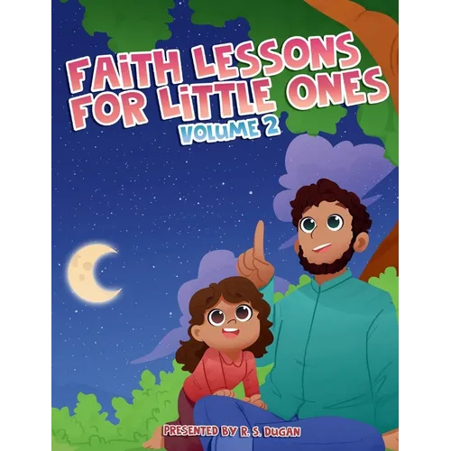 Faith Lessons For Little Ones - Volume 2