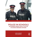 Police in Schools: An Evidence-Based Look at the Use of School Resource Officers