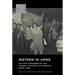 Sisters in Arms: Militant Feminisms in the Federal Republic of Germany Since 1968