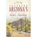A Guide to Southern Arizona's Historic Farms & Ranches: Rustic Southwest Retreats