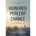 Hundred Percent Chance: A Memoir