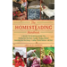 The Homesteading Handbook: A Back to Basics Guide to Growing Your Own Food, Canning, Keeping Chickens, Generating Your Own Energy, Crafting, Herbal Me