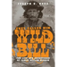 They Called Him Wild Bill: The Life and Adventures of James Butler Hickok