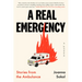 A Real Emergency: Stories from the Ambulance