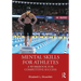 Mental Skills for Athletes: A Workbook for Competitive Success