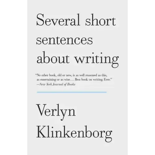 Several Short Sentences about Writing