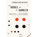 The Double and the Gambler