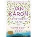 Somewhere Safe with Somebody Good