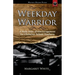 Weekday Warrior: A Daily Dose of Encouragement for Christian School Teachers