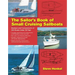 The Sailor's Book of Small Cruising Sailboats: Reviews and Comparisons of 360 Boats Under 26 Feet