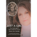 Just a Girl: Our Challenge to Heal Childhood Trauma