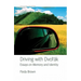 Driving with Dvorak: Essays on Memory and Identity