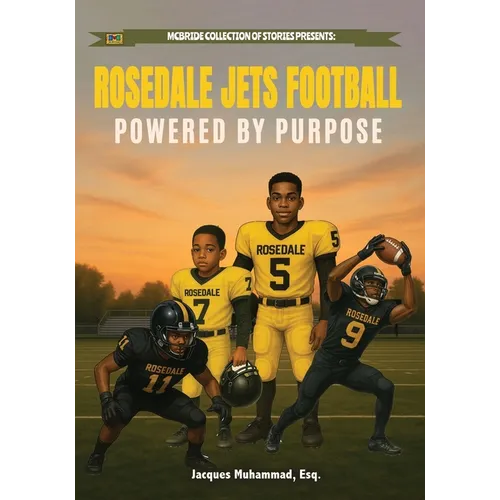 Rosedale Jets Football: Powered By Purpose