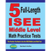 5 Full-Length ISEE Middle Level Math Practice Tests: The Practice You Need to Ace the ISEE Middle Level Math Test