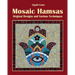 Mosaic Hamsas: Original Designs and Various Techniques