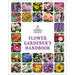 The Old Farmer's Almanac Flower Gardener's Handbook