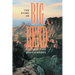 The Story of Big Bend National Park