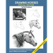 Drawing Horses: Special Edition