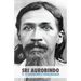 Sri Aurobindo or the Adventure of Consciousness