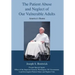 The Patient Abuse and Neglect of Our Vulnerable Adults: America's Shame