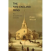 The New England Mind: The Seventeenth Century