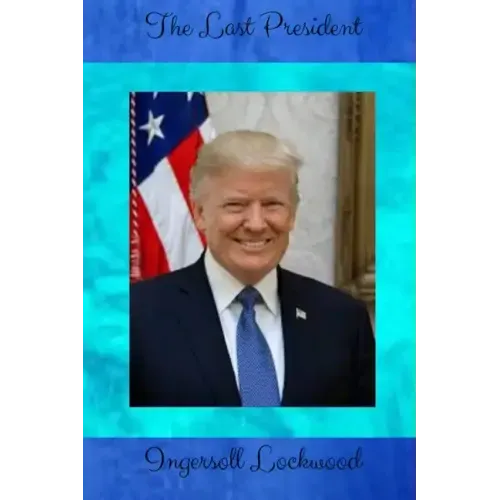 The Last President