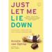 Just Let Me Lie Down