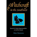 Witchcraft in the Southwest: Spanish & Indian Supernaturalism on the Rio Grande